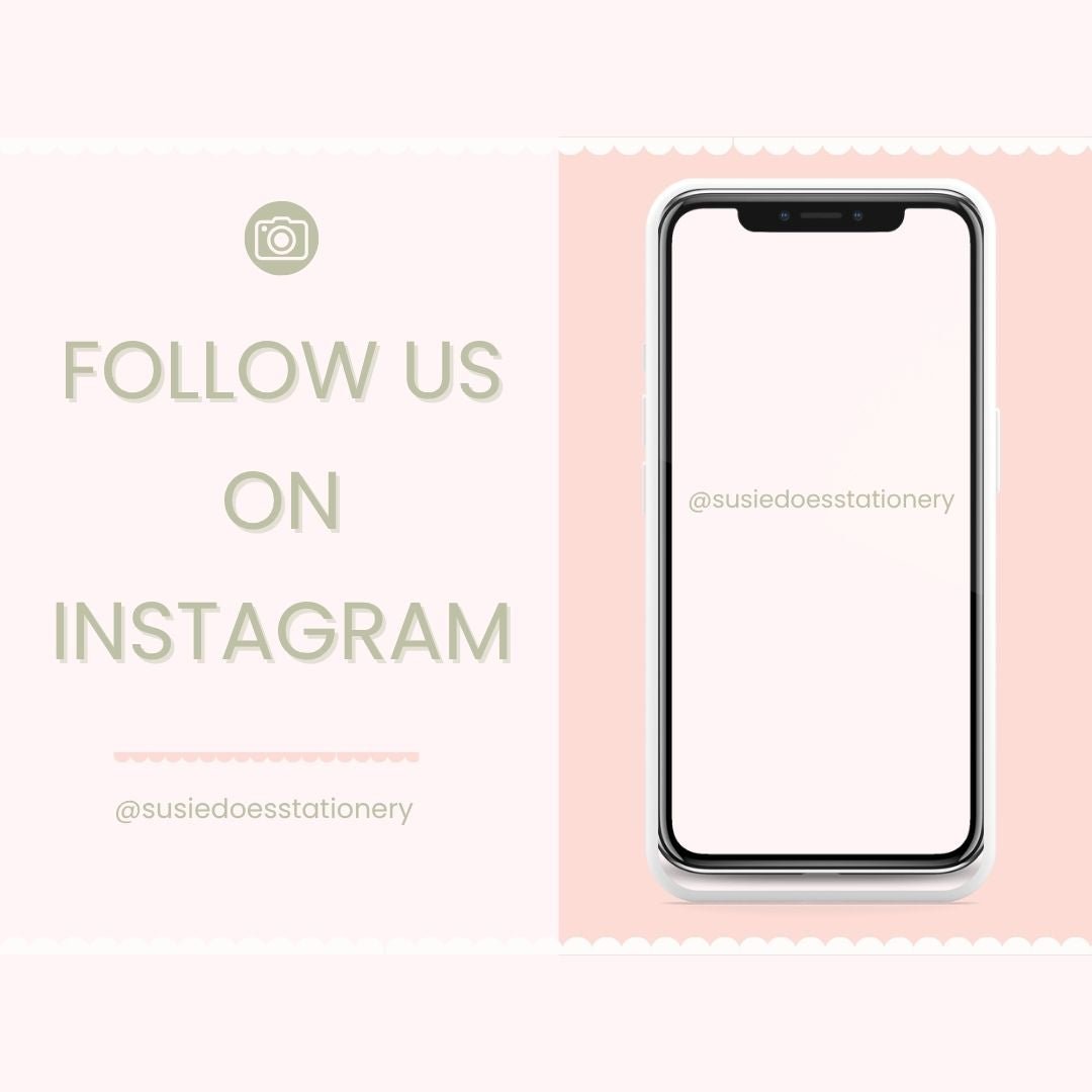 Smartphone with text encouraging Instagram follow. The Text Says - Follow us on Instagram @susiedoesstationery