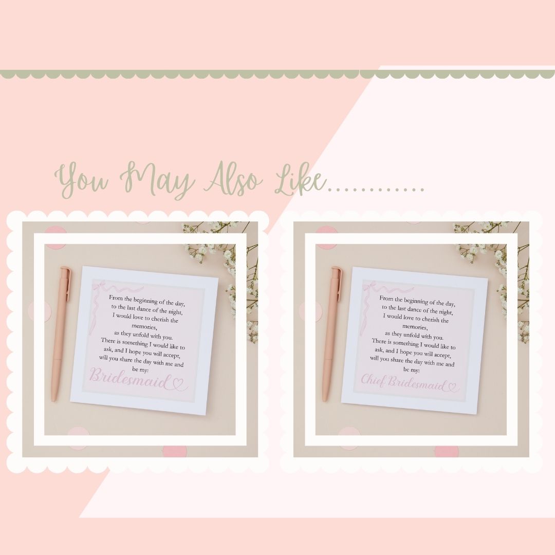'You may also like' text accompanied by pictures of the bridesmaid and chief bridesmaid  proposal cards options. The Two framed poems are with a pen on a pink background
