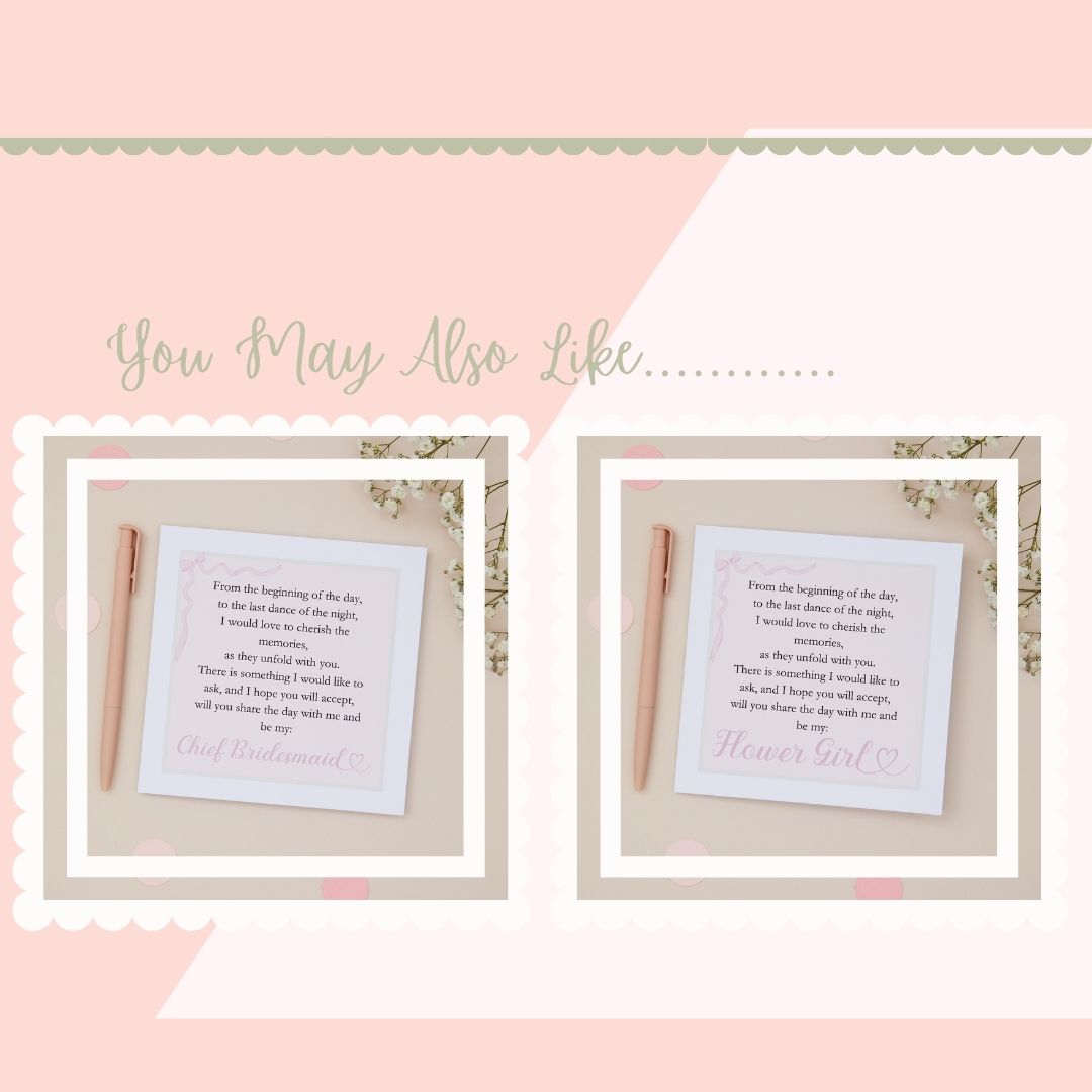 'You may also like' text accompanied by pictures of the chief bridesmaid and flower girl proposal cards options. The Two framed poems are with a pen on a pink background