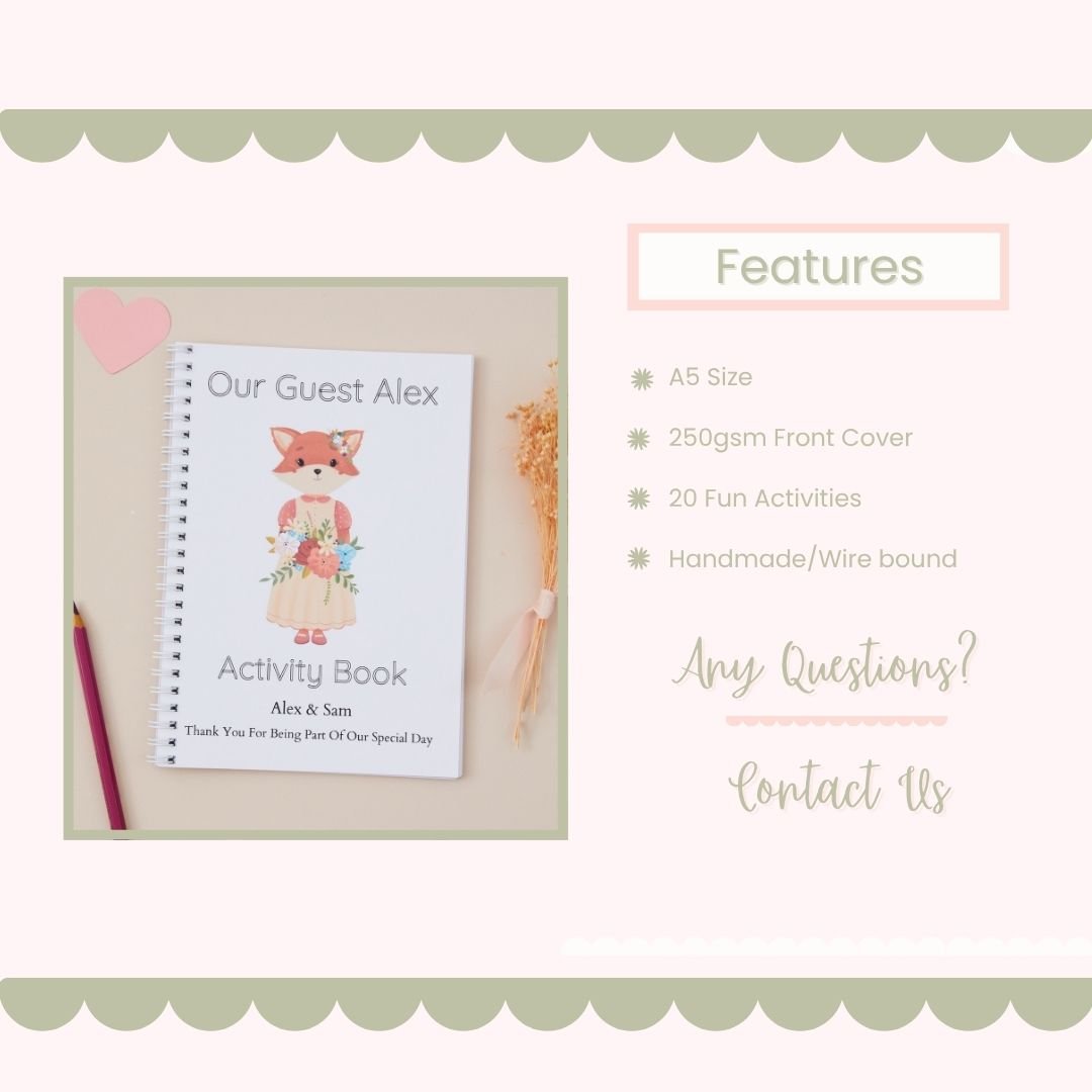 Little Fox Guest Wedding Activity Book Features Mockups. This wedding activity book pack has a picture of a girl baby fox, dressed for a wedding on the cover on a white card which is wire bound. The Features listed are that the book is A5 size, 250gsm front cover, and has 20 fun activities.
